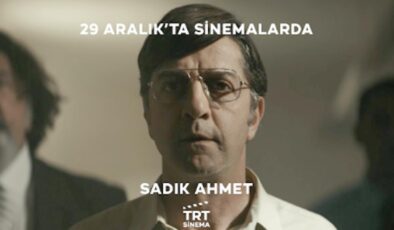 Sadık Ahmet filmi 29 Aralık’ta sinemalarda