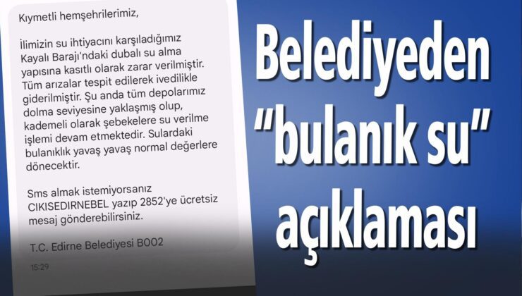 “Bulanıklık yavaş yavaş normal değerlere dönecek”