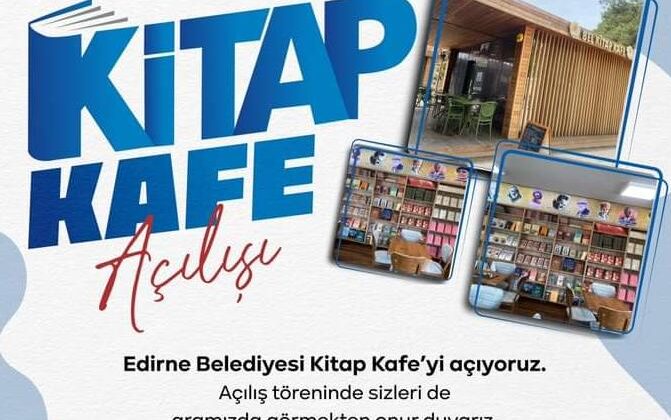 Edirne Belediyesi kitap kafe açıyor