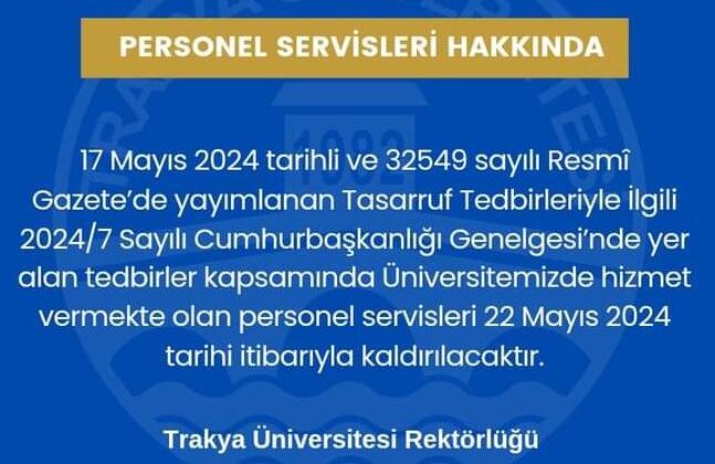 Trakya Üniversitesi personel servislerini kaldırdı