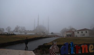 Edirne’de yoğun sis