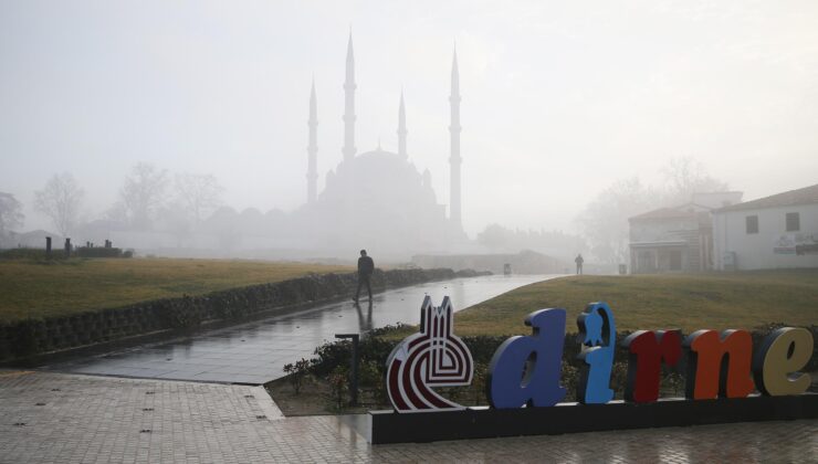 Edirne’de yoğun sis