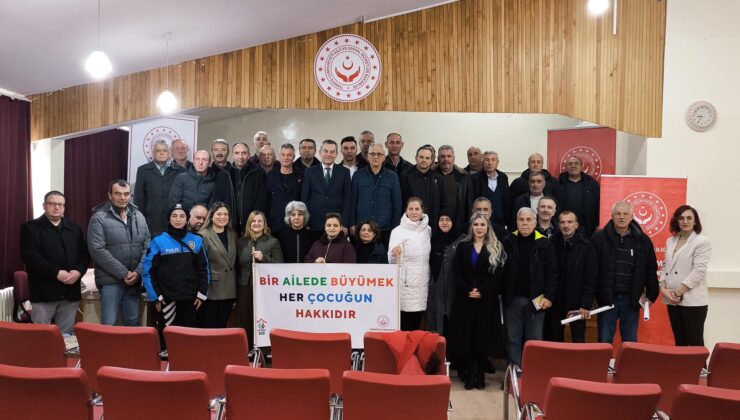 Muhtarlara Koruyucu Aile eğitimi verildi