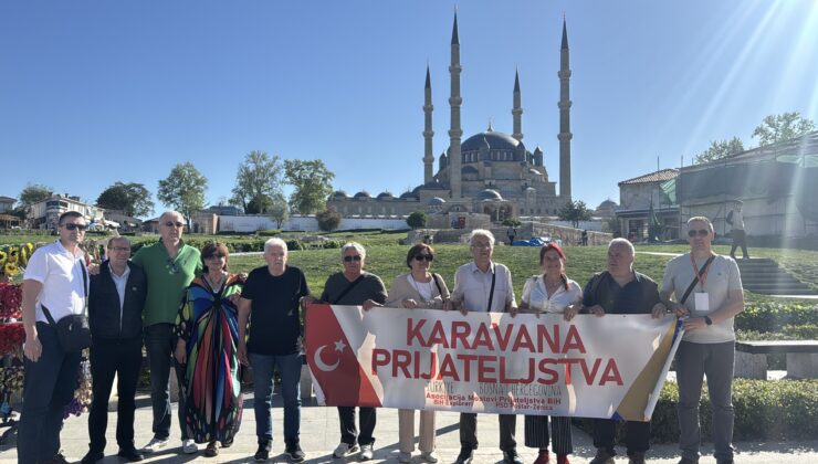 Son durak Edirne oldu