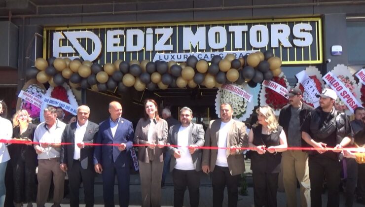Ediz Motors açıldı