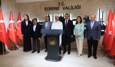 Erbaş, Edirne Valiliğini ziyaret etti