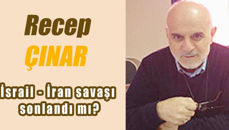 İsrail – İran savaşı sonlandı mı?        