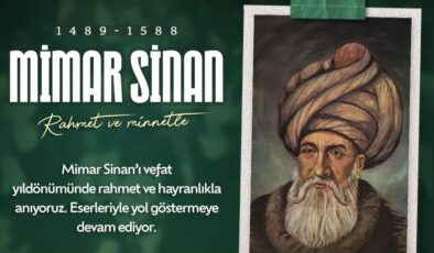 Mimar Sinan’ı andı