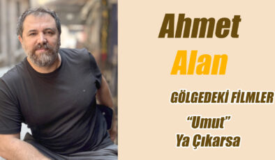 GÖLGEDEKİ FİLMLER