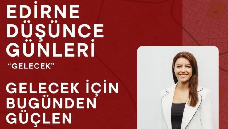 Edirne Düşünce Günleri başlıyor