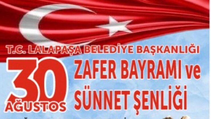 Lalapaşa’da 30 Ağustos bir başka olacak