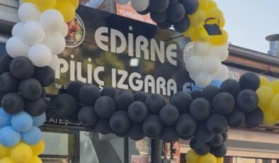 Edirne Piliç Izgara açıldı