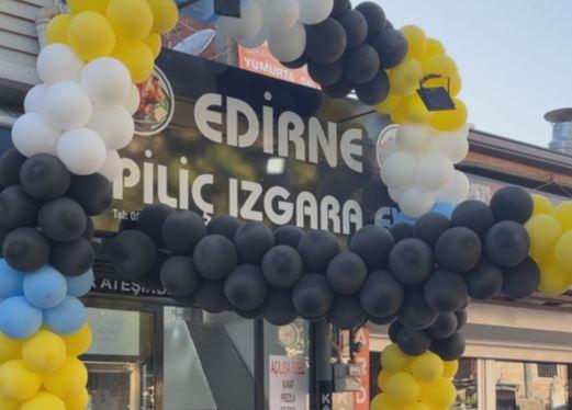 Edirne Piliç Izgara açıldı