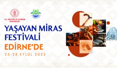 Yaşayan Miras Festivali başlıyor