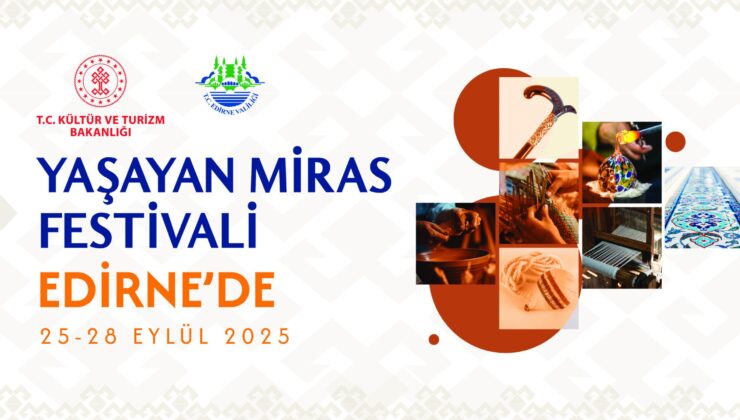 Yaşayan Miras Festivali başlıyor