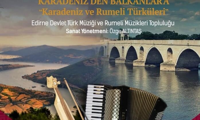  “Karadeniz ve Rumeli Türküleri” konseri