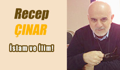 İslam ve İlim!