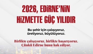  ‘2026 hizmet yılı olacak’