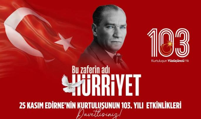 Edirne kurtuluşunu kutlayacak