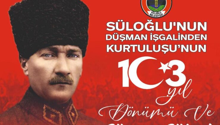 Süloğlu’nda kurtuluş coşkusu