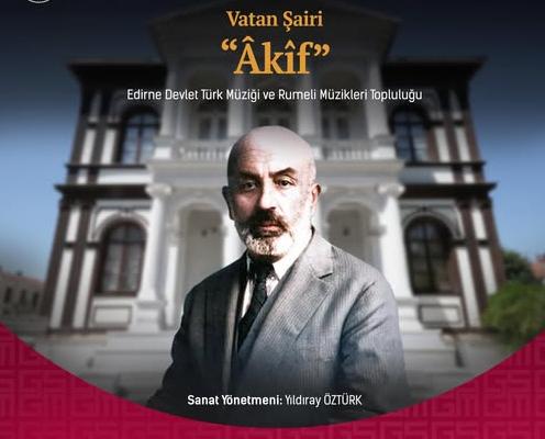 “Vatan Şairi Akif” konseri düzenlenecek