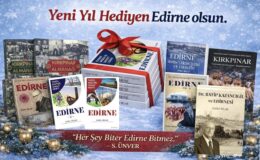 ‘Yeni yıl hediyen Edirne olsun’ kampanyası