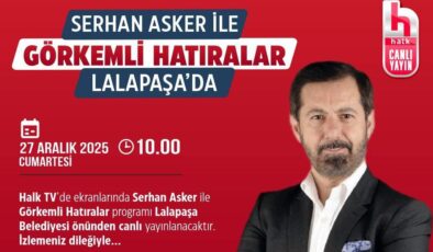 Görkemli Hatıralar Lalapaşa’da