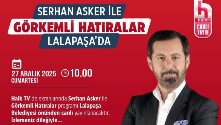 Görkemli Hatıralar Lalapaşa’da