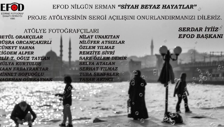 Nilgün Erman’dan “Siyah Beyaz Hayatlar” sergisi