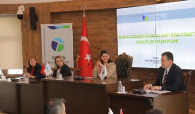Trakya’nın afet ve iklim yol haritası çizildi