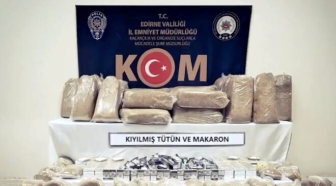 Edirne emniyeti kaçakçılığa geçit vermedi