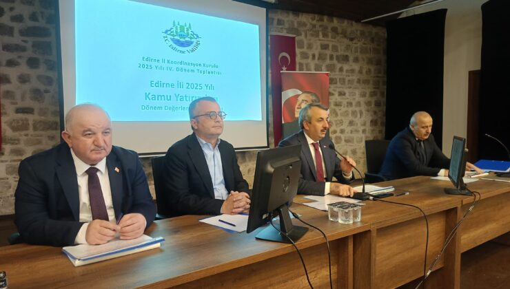 Edirne’ye 81 milyar liralık yatırım