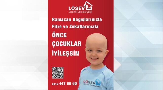 LÖSEV Ramazan’da umut oluyor