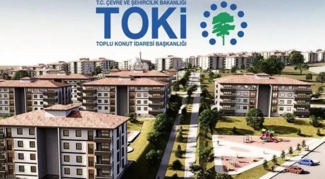 TOKİ kuraları 27 Şubat’ta