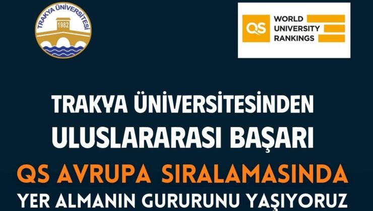 Trakya Üniversitesi Avrupa’nın en iyileri arasında
