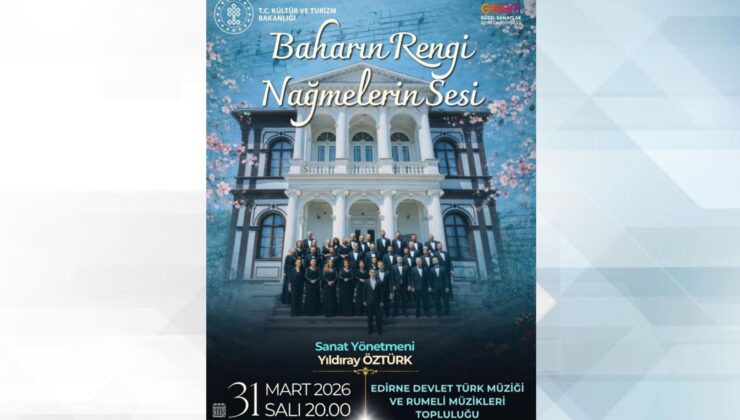 “Baharın Rengi Nağmelerin Sesi” konseri