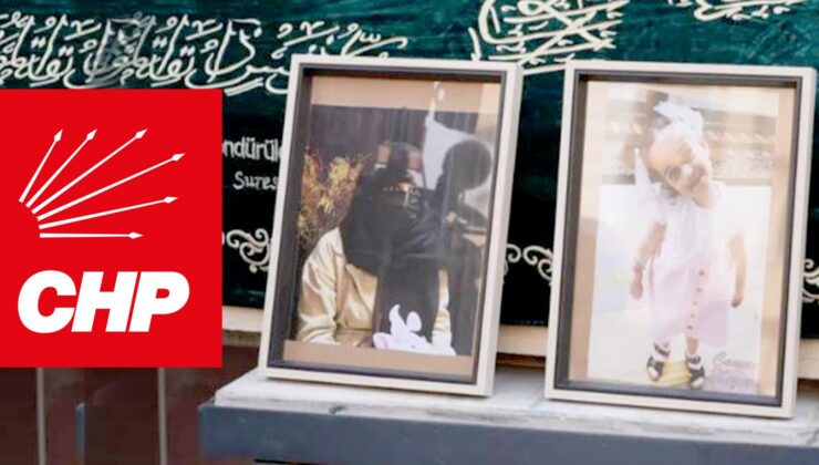 ‘Fatmanur Çelik ve kızının ölümü aydınlatılmalı’