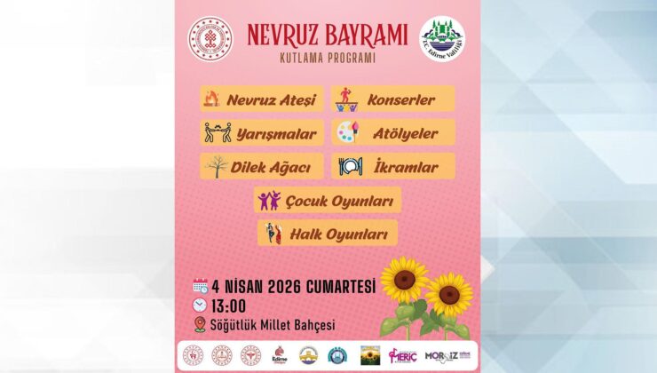 Nevruz Söğütlük Millet Bahçesi’nde kutlanacak