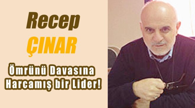 Ömrünü Davasına Harcamış bir Lider!-3