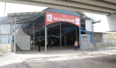 Balkan Pazarı açılıyor… Esnaflar kura çekecek