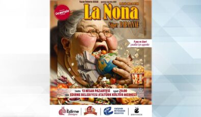 ‘Süper Babaanne’ Edirne’de