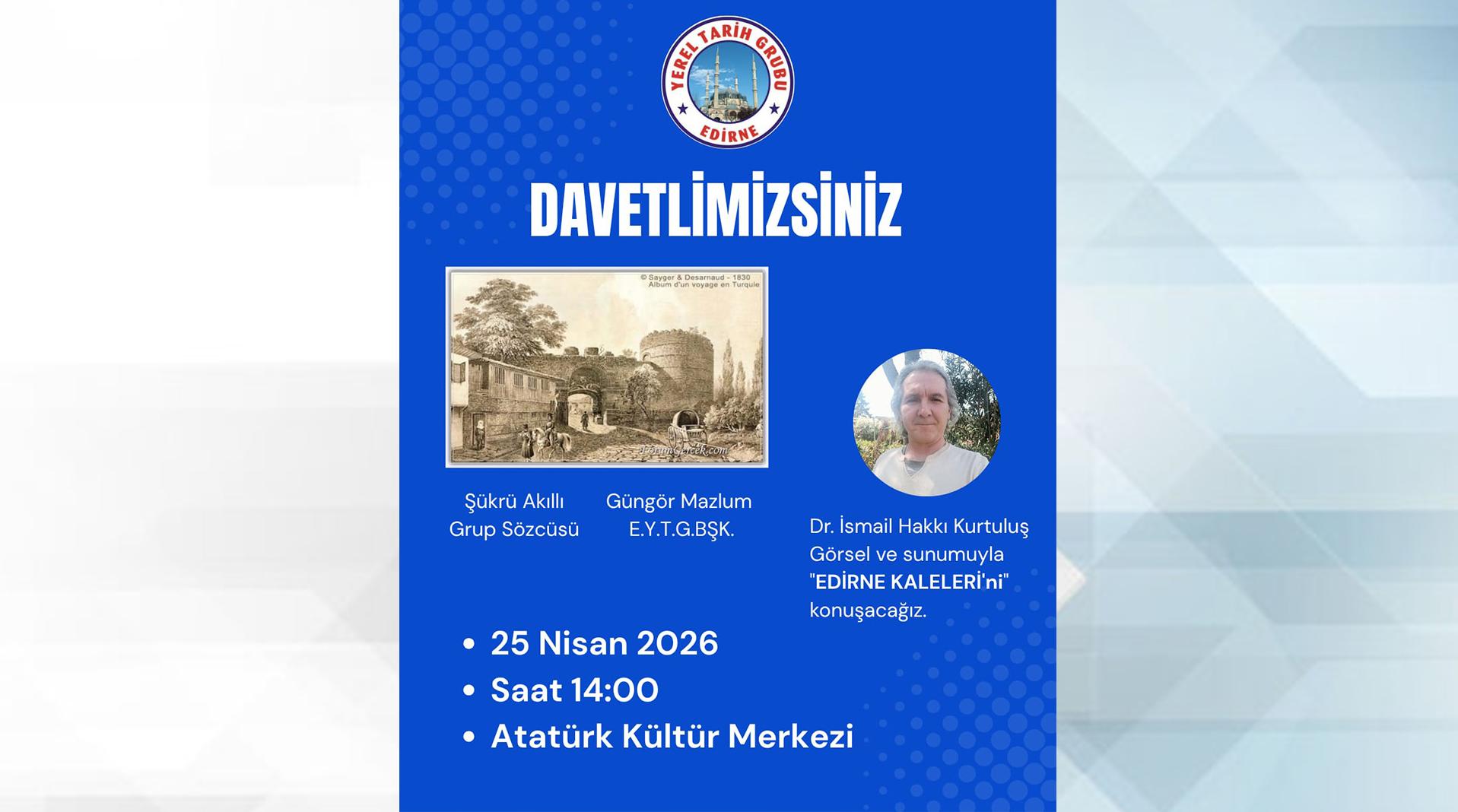 Edirne kaleleri konuşulacak