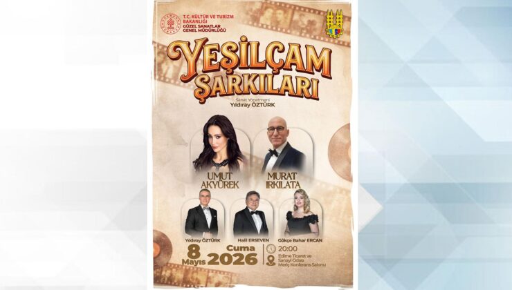 “Yeşilçam Şarkıları Konseri”ne hazır olun