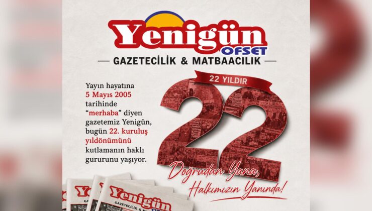 Yenigün Gazetesi 22 yaşında
