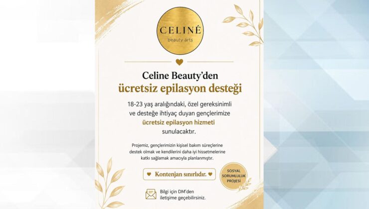 “Özel gençlere” ücretsiz epilasyon