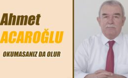 OKUMASANIZ DA OLUR