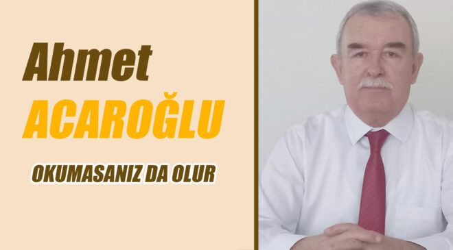OKUMASANIZ DA OLUR