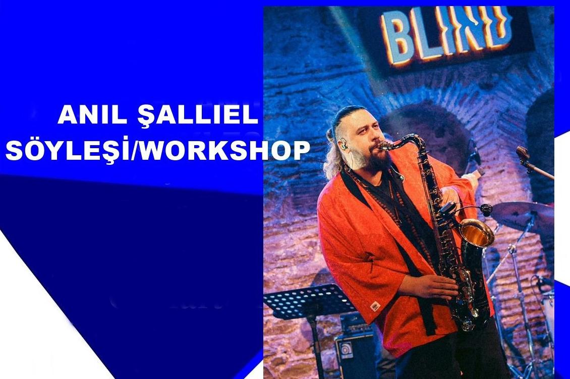 Ünlü sanatçı Anıl Şallıel’den söyleşi
