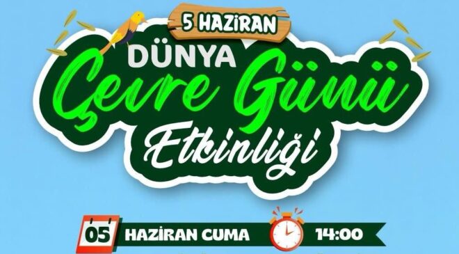 Belediyeden Çevre Günü şenliği