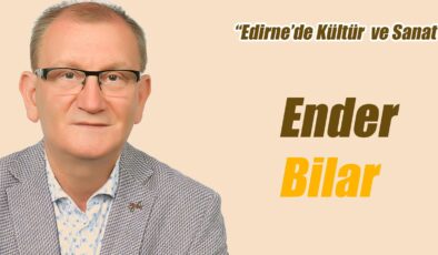 EDİRNE GELECEĞE HAZIR MI?